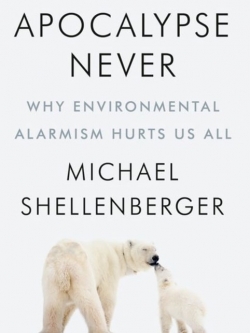 michael shellenberger,climatisme,écologie,environnement,réchauffement,apocalypse,